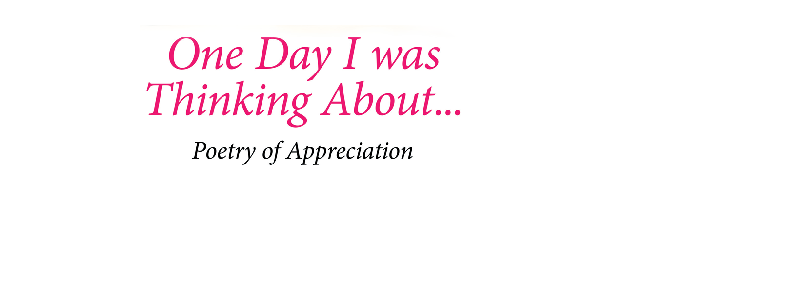 One day, I was thinking about …